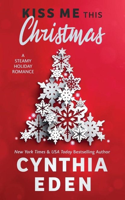 Kiss Me This Christmas, Cynthia Eden - Paperback - 9781952824944