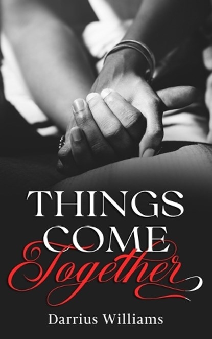 Things Come Together, WILLIAMS,  Darrius - Paperback - 9781952833311