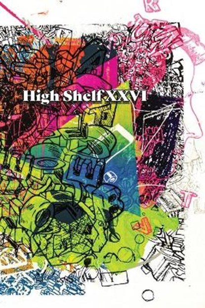 High Shelf XXVI, High Shelf Press - Paperback - 9781952869235