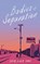 Bodies of Separation, Chim Sher Ting - Paperback - 9781952869747