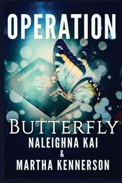 Operation Butterfly, Naleighna Kai - Paperback - 9781952871948