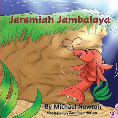 Jeremiah Jambalaya, NEWTON,  Michael - Paperback - 9781952894831