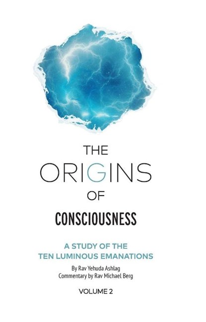 The Origins of Consciousness Volume 2, Rav Yehuda Ashlag - Gebonden - 9781952895333