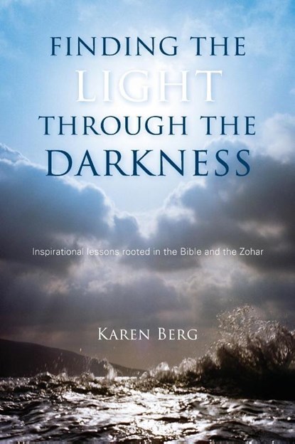 Finding the Light through the Darkness, Karen Berg - Paperback - 9781952895548