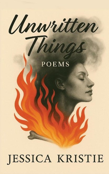 Unwritten Things, Jessica Kristie - Paperback - 9781952909337