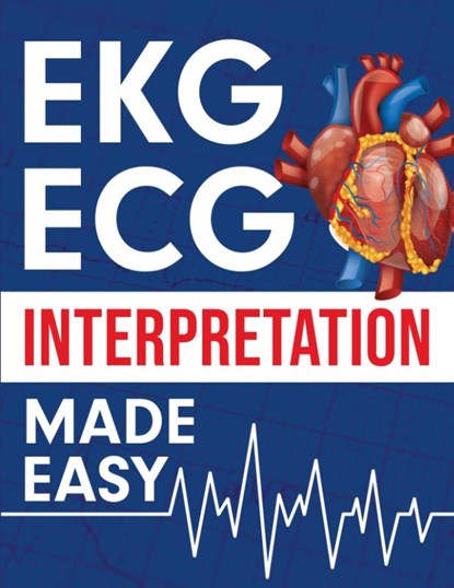 EKG ECG Interpretation Made Easy, Nedu - Paperback - 9781952914096