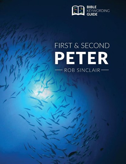 1 & 2 Peter, Rob Sinclair - Paperback - 9781952955310