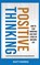 Positive Thinking, Matt Morris - Paperback - 9781952964657