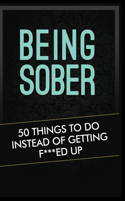 Being Sober, Grandma Kickass - Paperback - 9781952964725