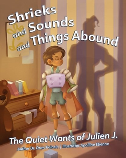 Shrieks and Sounds and Things Abound, PALACIO,  Dr Drew - Paperback - 9781953021502