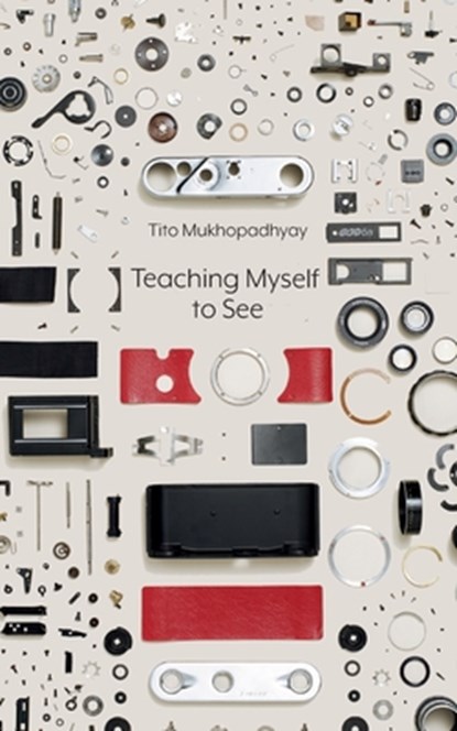 Teaching Myself To See, Tito Mukhopadhyay - Paperback - 9781953035325
