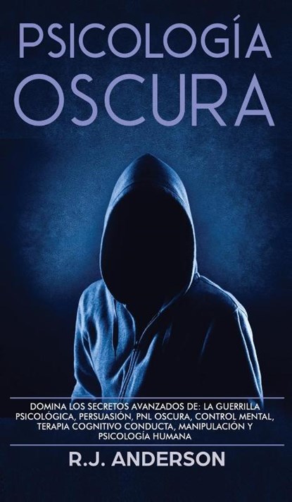 Psicologia Oscura, R J Anderson - Gebonden - 9781953036070