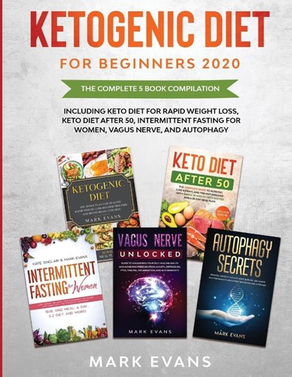 Ketogenic Diet for Beginners 2020, Mark Evans - Paperback - 9781953036209