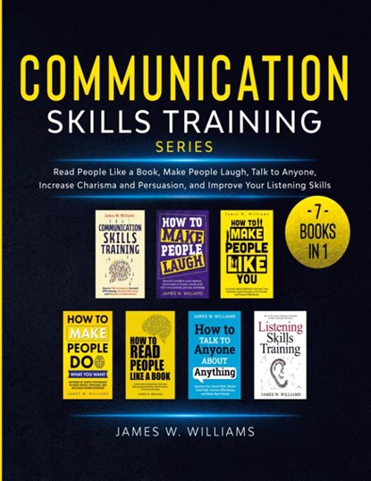 Communication Skills Training Series, James W. Williams - Paperback - 9781953036728