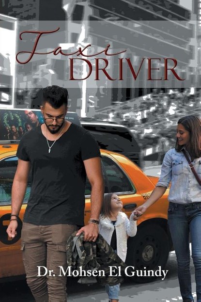 Taxi Driver, Dr Mohsen El-Guindy - Paperback - 9781953048486
