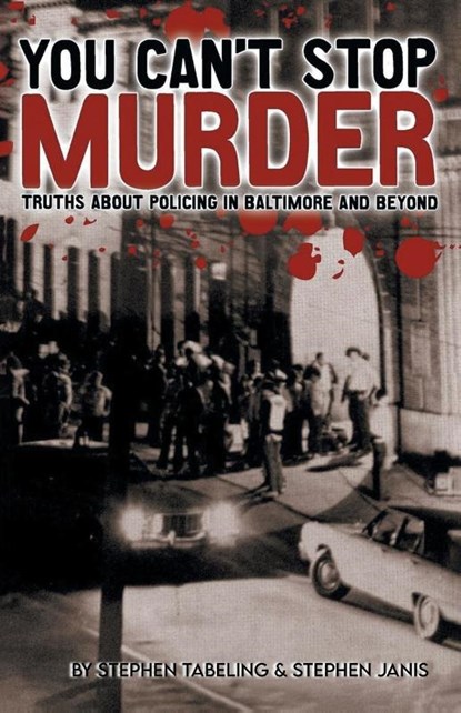 You Can't Stop Murder, Stephen Tabeling - Paperback - 9781953048547