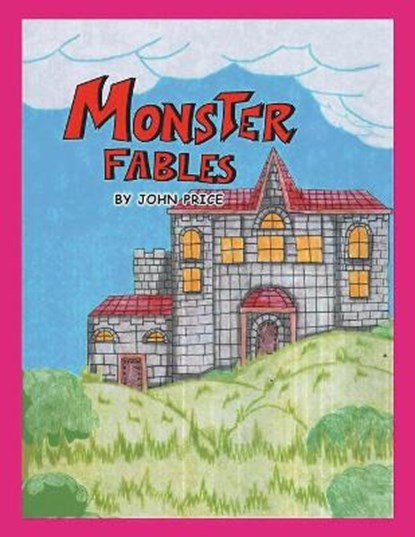 Monster Fables, John Price - Paperback - 9781953048592