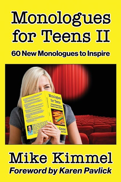 Monologues for Teens II, Mike Kimmel - Paperback - 9781953057006