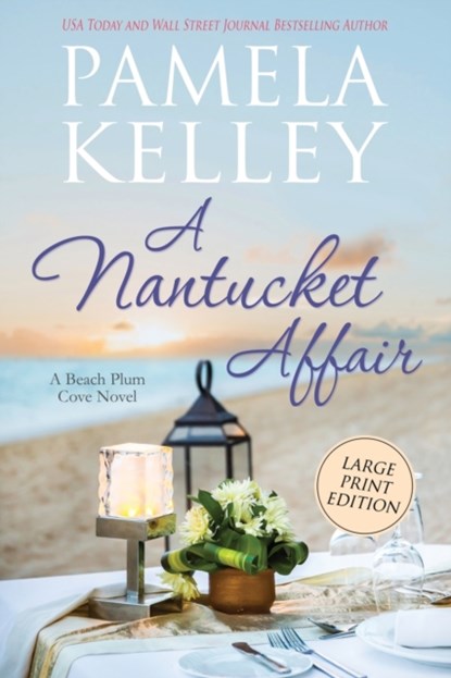 A Nantucket Affair, Pamela M Kelley - Paperback - 9781953060150
