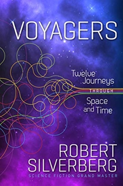 Voyagers, Robert Silverberg - Paperback - 9781953103048
