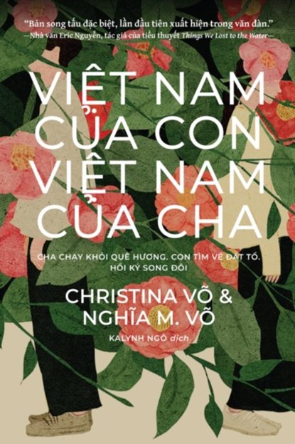 Vit Nam Ca Con, Vit Nam Ca Cha (My Vietnam, Your Vietnam: Vietnamese Edition), Christina Vo ; Nghia M. Vo - Paperback - 9781953103536