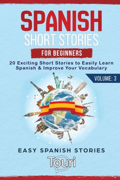 Spanish Short Stories for Beginners, Touri Language Learning - Paperback - 9781953149022