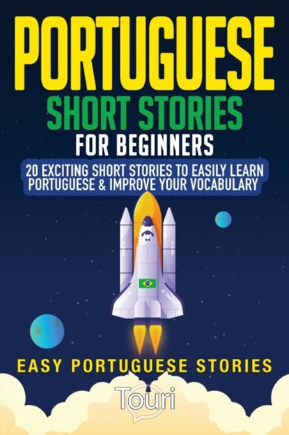 Portuguese Short Stories for Beginners, Touri Language Learning - Paperback - 9781953149282