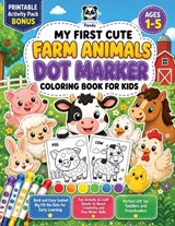 My First Cute Farm Animals Dot Marker Coloring Book for Kids Ages 1-5 - Polymath Panda - 9781953149817