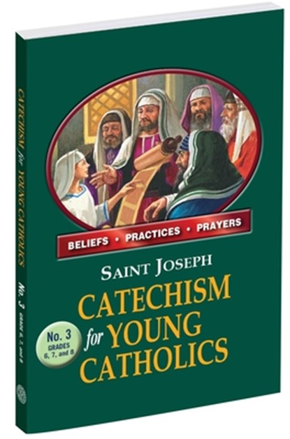 St. Joseph Catechism for Young Catholics No. 3, Catholic Book Publishing Corp - Paperback - 9781953152947