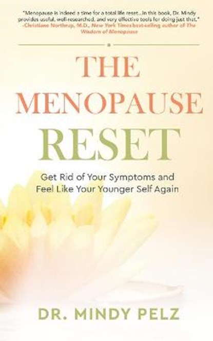 The Menopause Reset, PELZ,  Dr. Mindy - Gebonden - 9781953153753