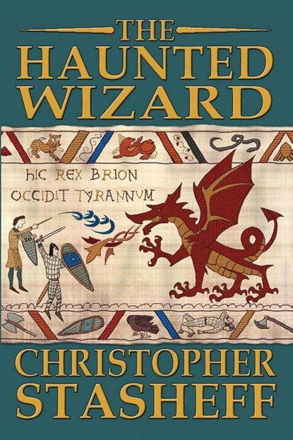 The Haunted Wizard, Christopher Stasheff - Paperback - 9781953215000