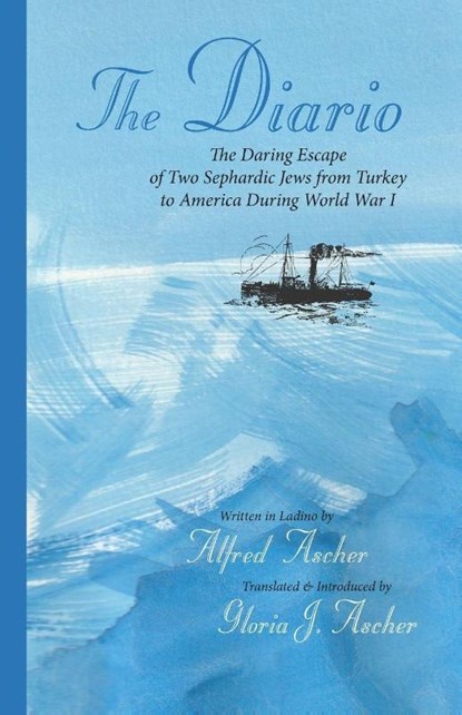 The Diario, Alfred Ascher ; Gloria J Ascher - Paperback - 9781953220295