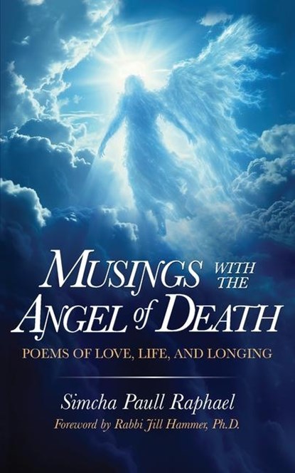 Raphael, S: Musings With The Angel Of Death, Simcha Paull Raphael - Paperback - 9781953220370