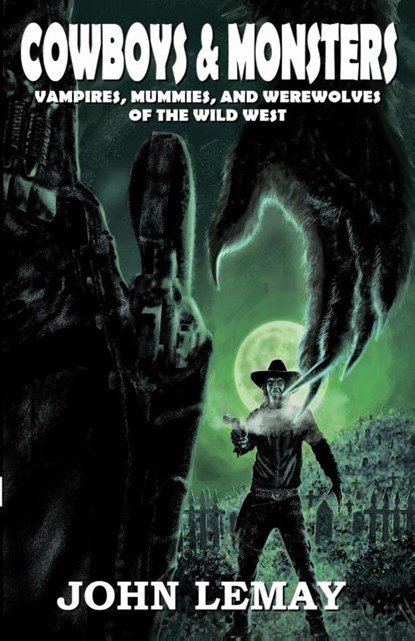 Cowboys & Monsters, John Lemay - Paperback - 9781953221469