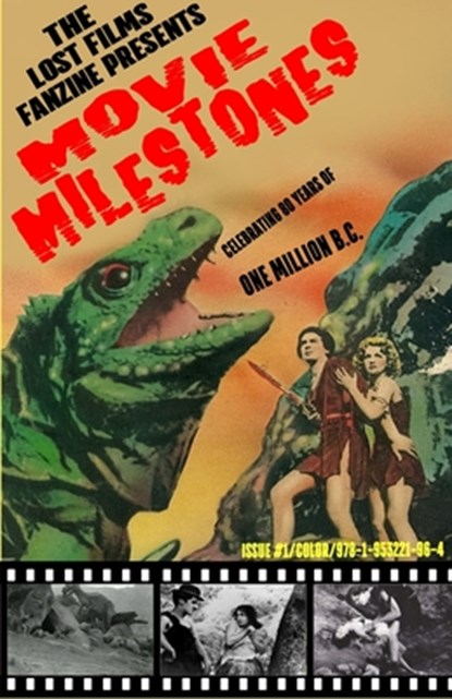 The Lost Films Fanzine Presents Movie Milestones #1, John Lemay - Paperback - 9781953221964