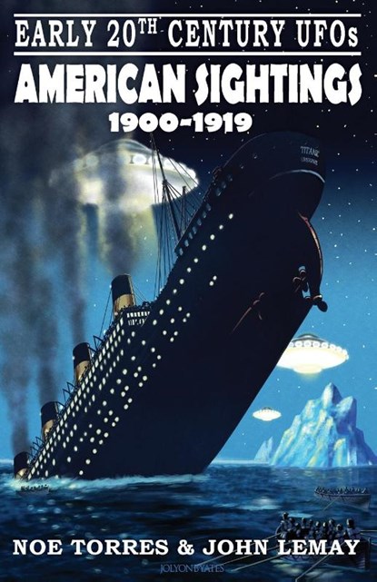 Early 20th Century UFOs, Torres ; John Lemay - Paperback - 9781953221988