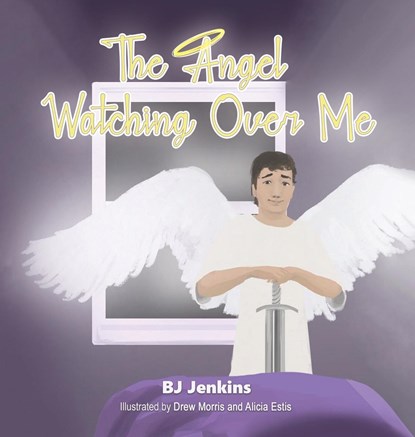 The Angel Watching Over Me, Bj Jean Jenkins - Gebonden - 9781953229328