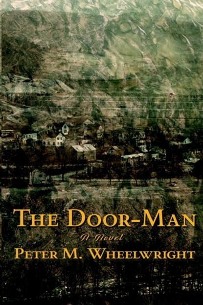 The Door-Man, Peter Matthiessen Wheelwright - Paperback - 9781953236470