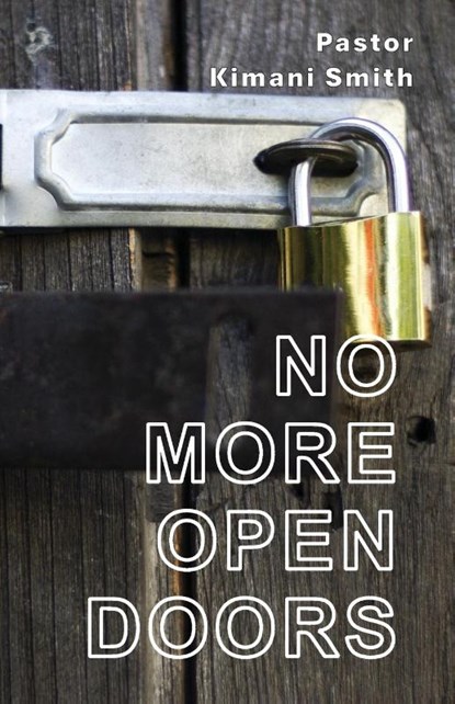 No More Open Doors, Kimani Smith - Paperback - 9781953241603