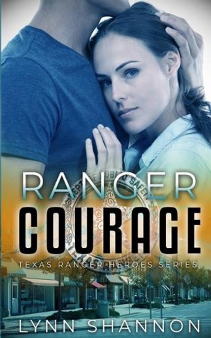 Ranger Courage, Lynn Shannon - Paperback - 9781953244024