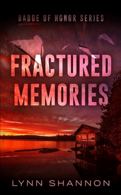 Fractured Memories, Lynn Shannon - Paperback - 9781953244390