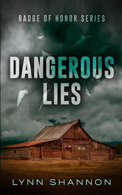 Dangerous Lies, Lynn Shannon - Paperback - 9781953244505