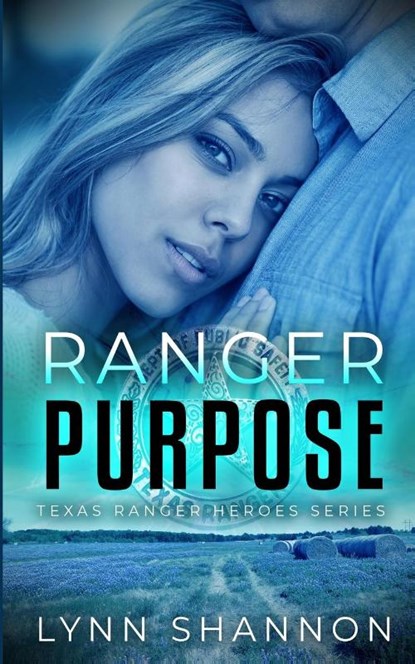Ranger Purpose, Lynn Shannon - Paperback - 9781953244635