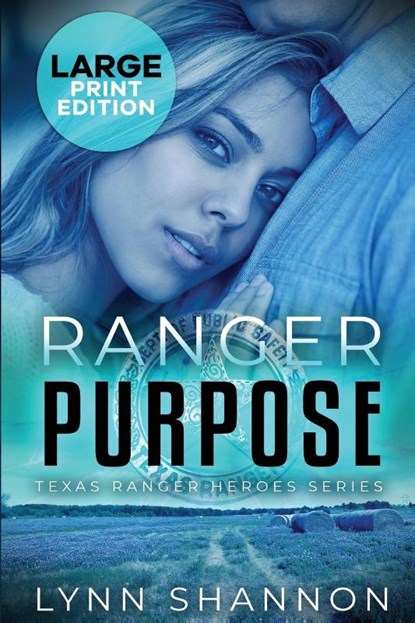 Ranger Purpose, Lynn Shannon - Paperback - 9781953244642