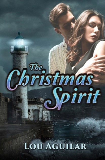 The Christmas Spirit, Lou Aguilar - Paperback - 9781953271303