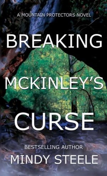 Breaking McKinley’s Curse, Mindy Steele - Ebook - 9781953290496