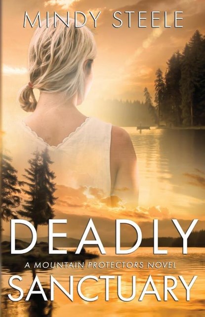 Deadly Sanctuary, Mindy Steele - Paperback - 9781953290991