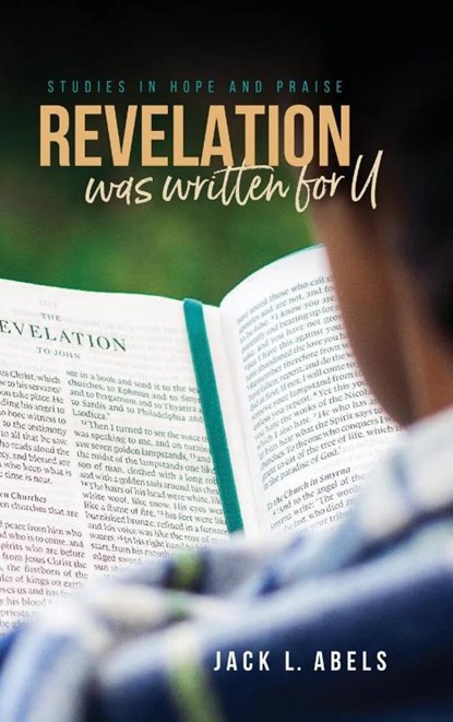 Revelation Was Written for U, Jack L Abels - Gebonden - 9781953300607
