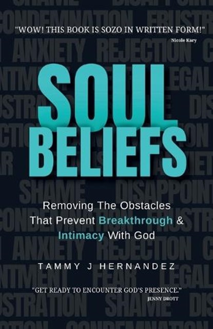 Soul Beliefs, Tammy J Hernandez - Paperback - 9781953314048