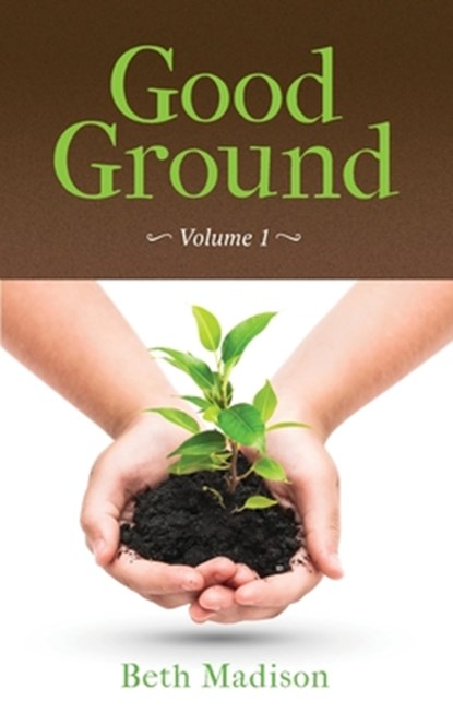 Good Ground, Beth Madison - Paperback - 9781953331175
